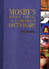 Mosby's Medical, Nursing, & Allied Health Dictionary